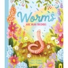 Worms Are Our Friends by Toni D'Alia [Hardcover]