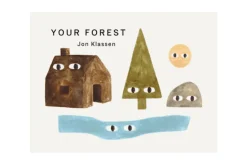 Your Forest by Jon Klassen [BOARD BOOK]